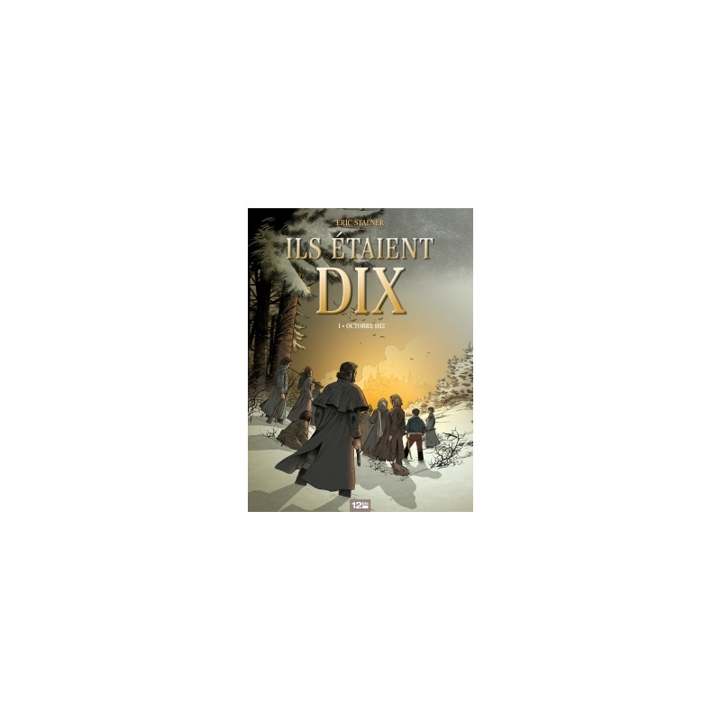 Ils étaient dix - Tome 01
