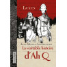 LA VERITABLE HISTOIRE D'AH Q