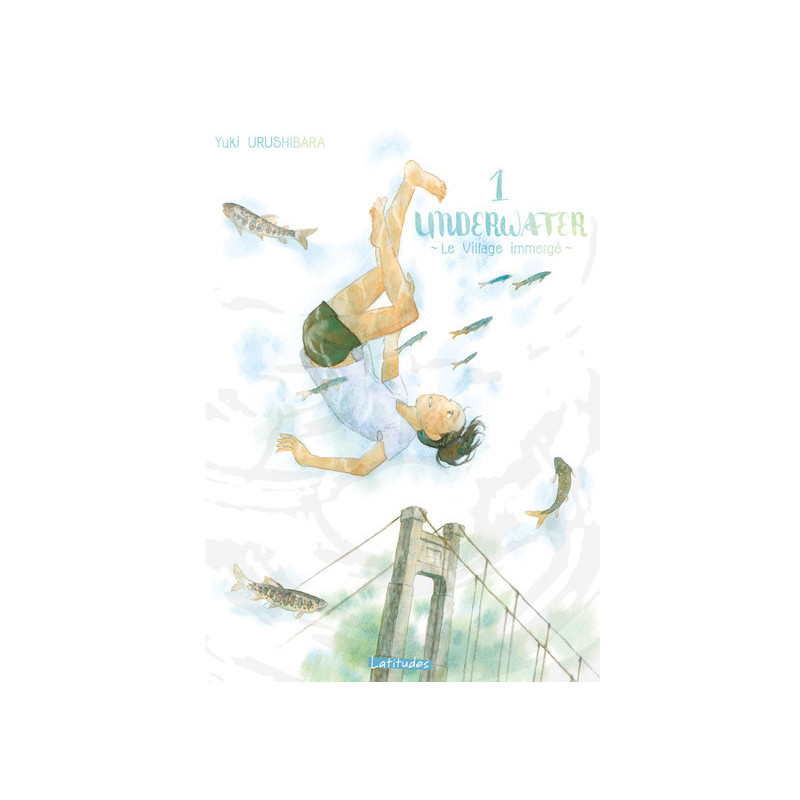 Underwater - Le Village immergé T01