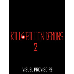 Kill 6 Billion Demons, T2