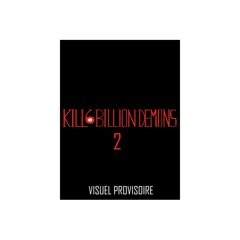 Kill 6 Billion Demons, T2