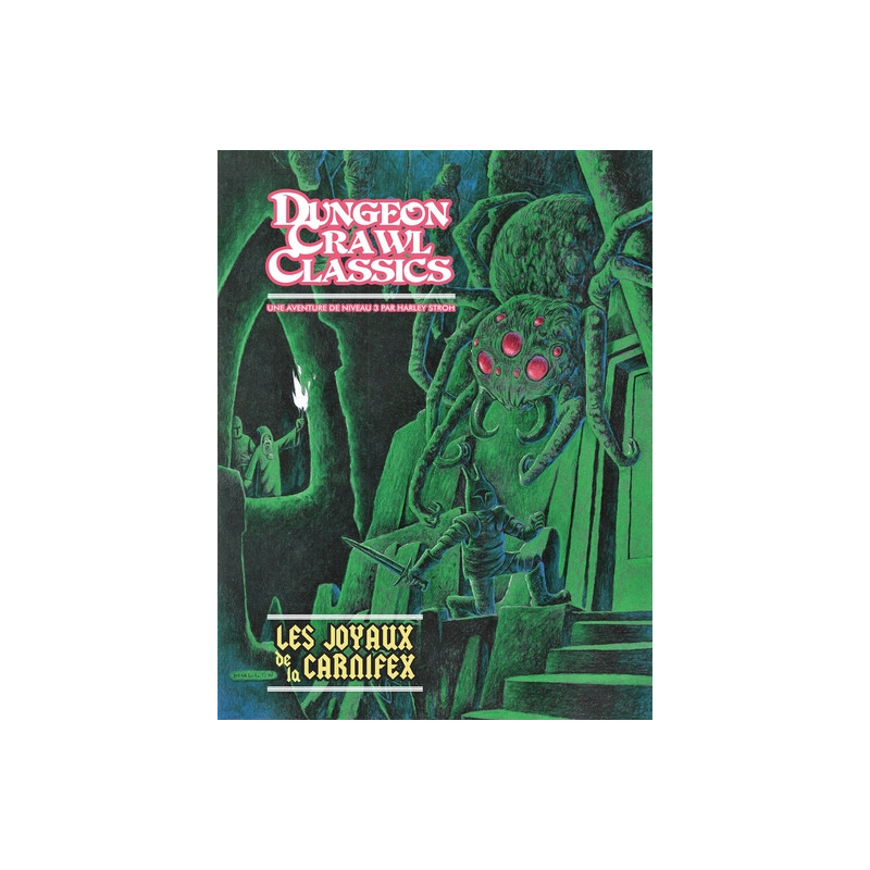 Dungeon Crawl Classics 04 : Les Joyaux de la Carnifex (Niv3)