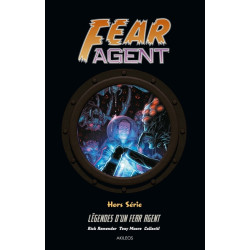 Fear Agent - Légendes d'un...