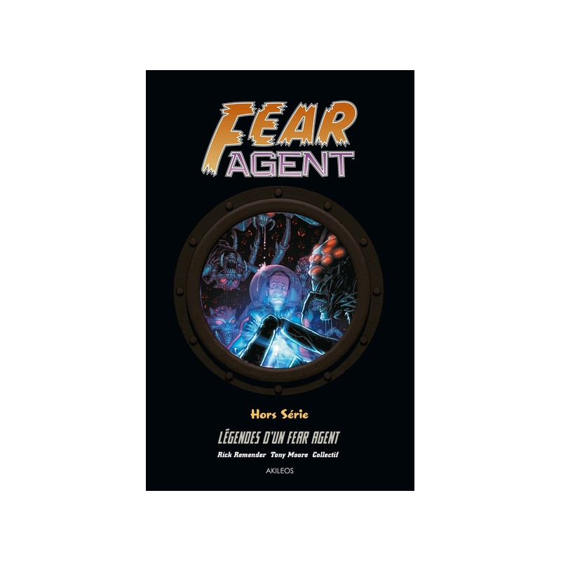 Fear Agent - Légendes d'un Fear Agent