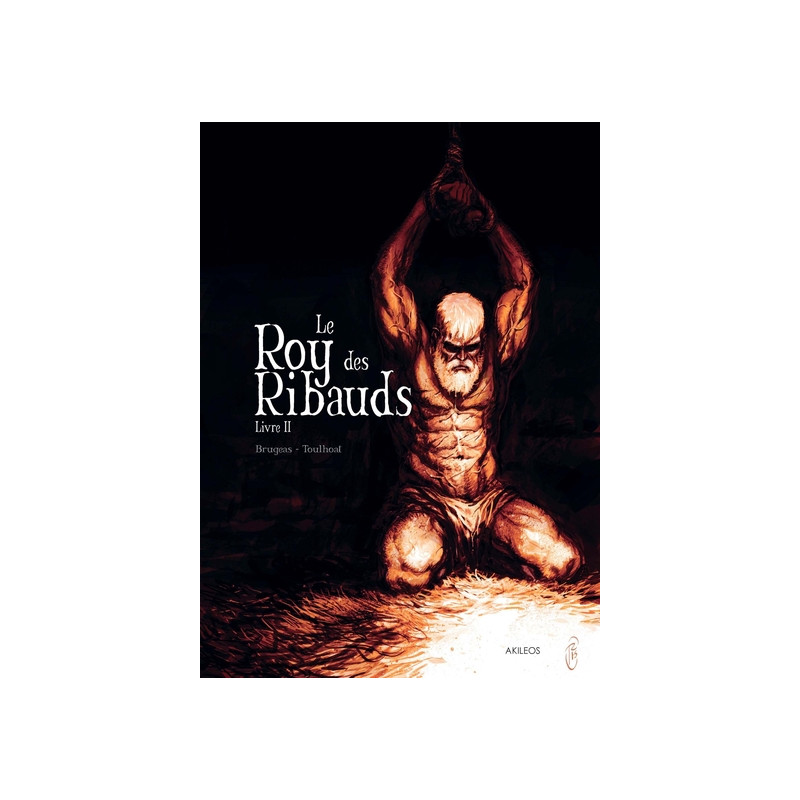 Le Roy des Ribauds T2