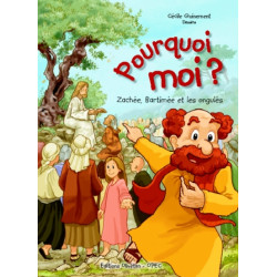 Pourquoi moi ?  Zachée,...