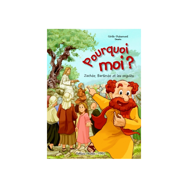 Pourquoi moi ?  Zachée, Bartimée et les ongulés