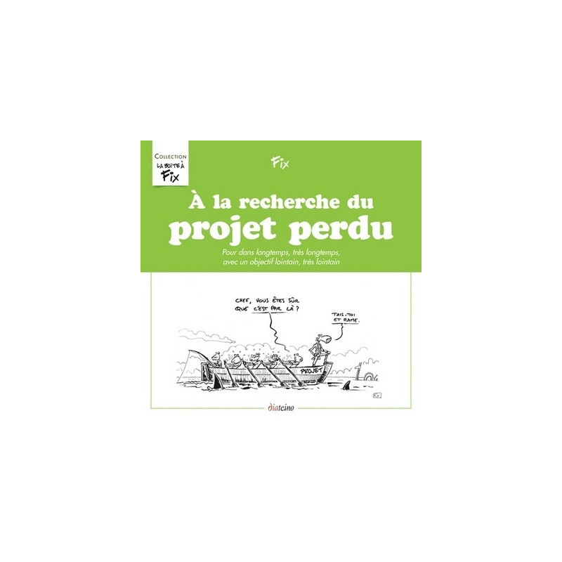 A la recherche du projet perdu