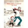 Mon père, Casimir et moi