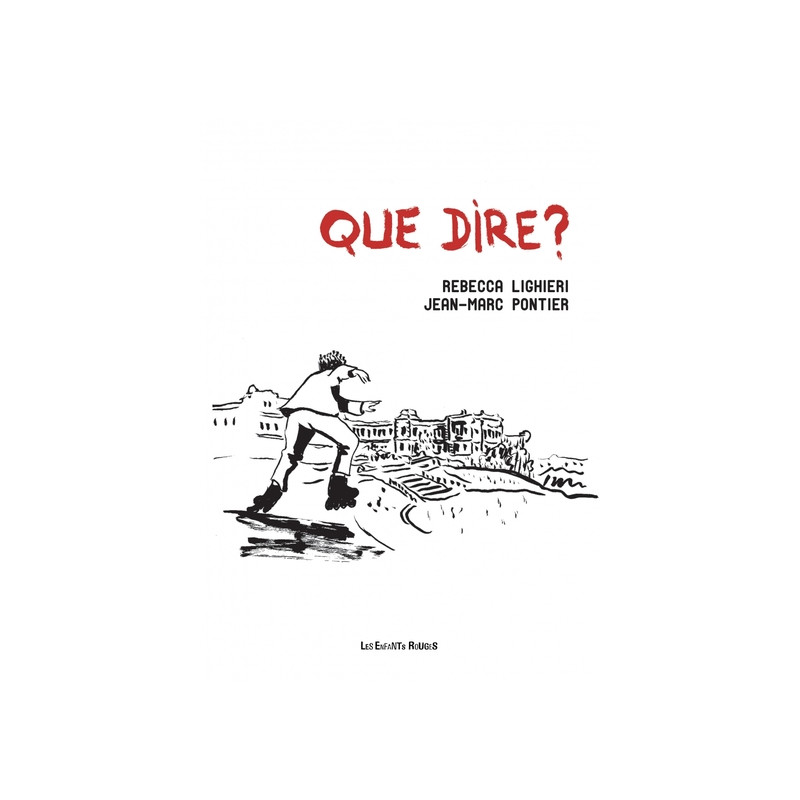 Que dire ?