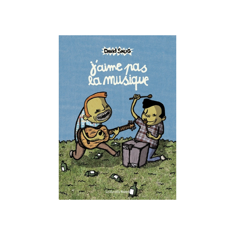 J'aime pas la musique (sans CD)