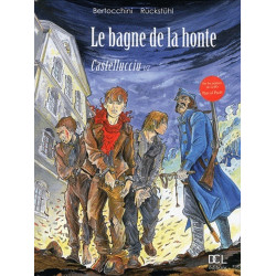 BAGNE DE LA HONTE (LE) TOME 1
