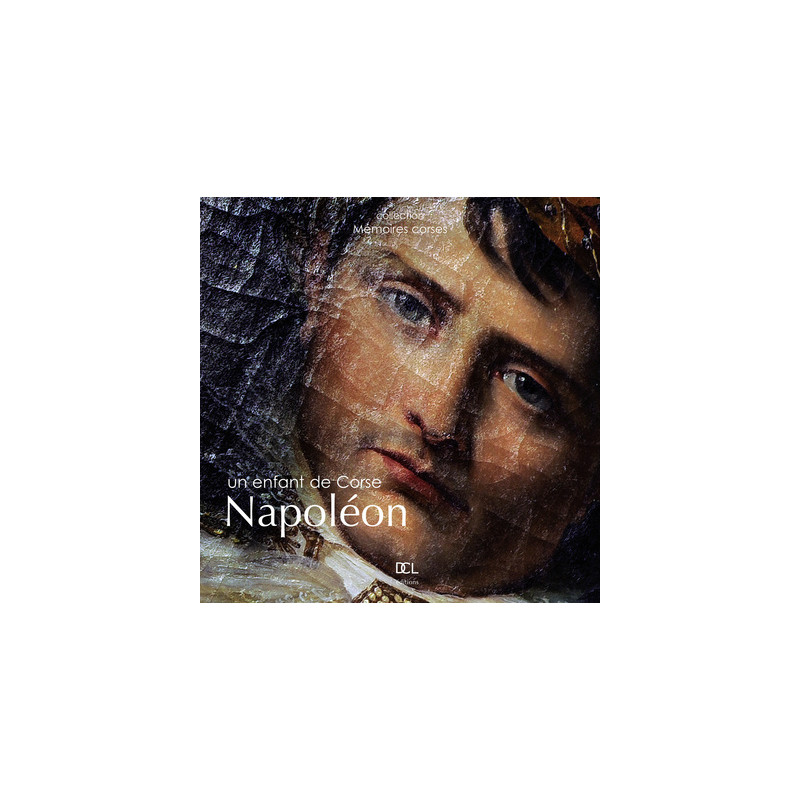 NAPOLEON UN ENFANT DE CORSE