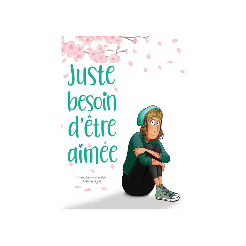 Juste besoin d'être aimée