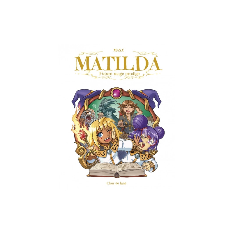Matilda, future mage prodige