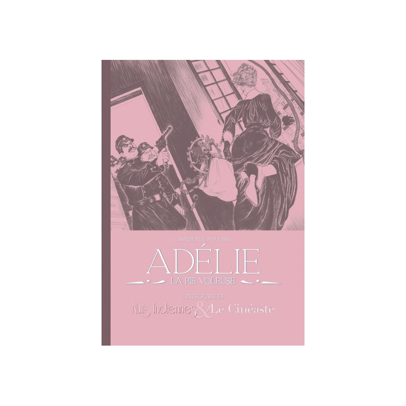 Adélie - La pie voleuse-Intégrale Nuits Indiennes & Le Ciné