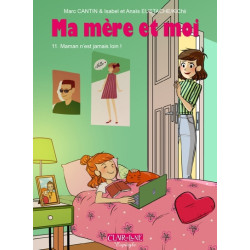 Ma mère et moi T11 - Maman...