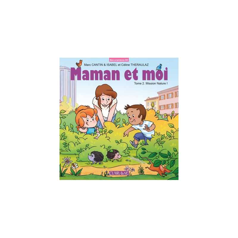 Maman et moi T2 - Mission nature !