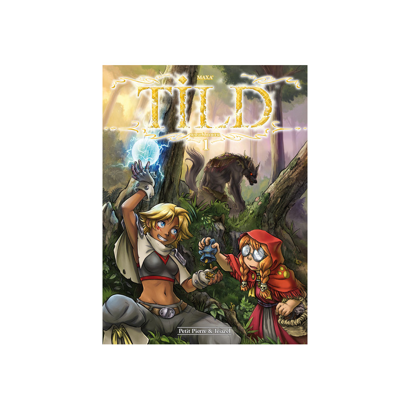 Tild, mage à louer T1 - Le coût du sort