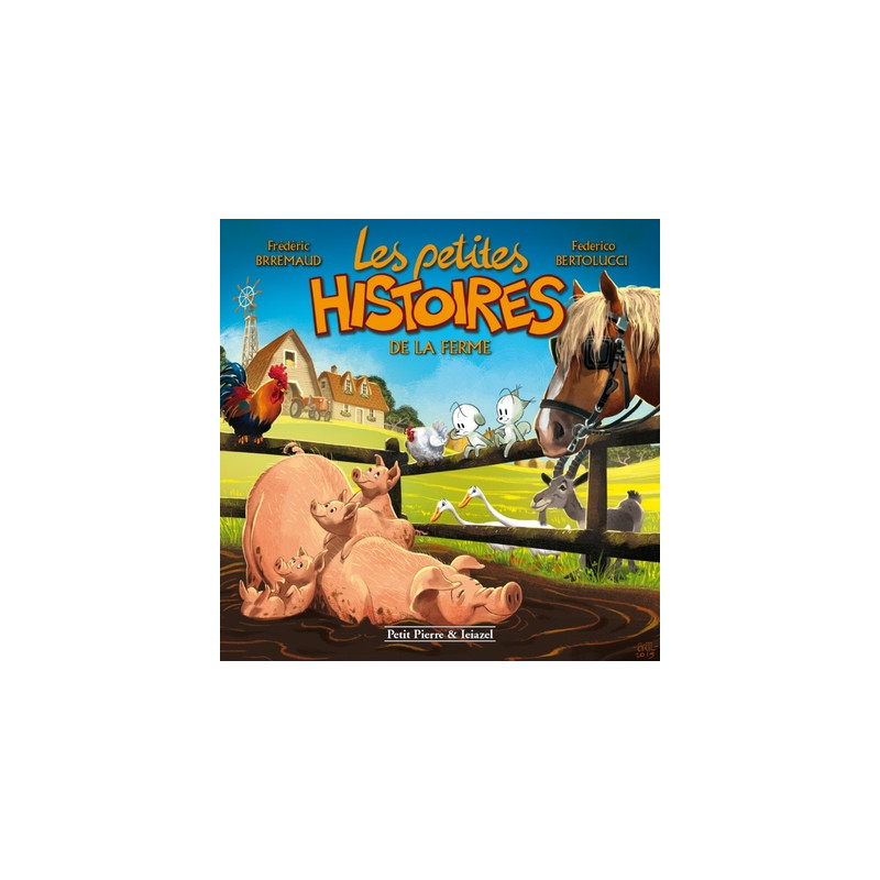 Les petites histoires T6 - De la ferme