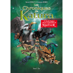 Les chroniques de KaTura T2...