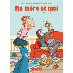 Ma mère et moi T07 -...