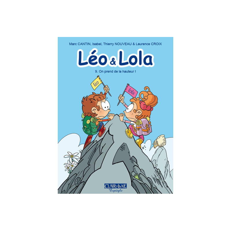 Leo & Lola T09 - On prend de la hauteur !