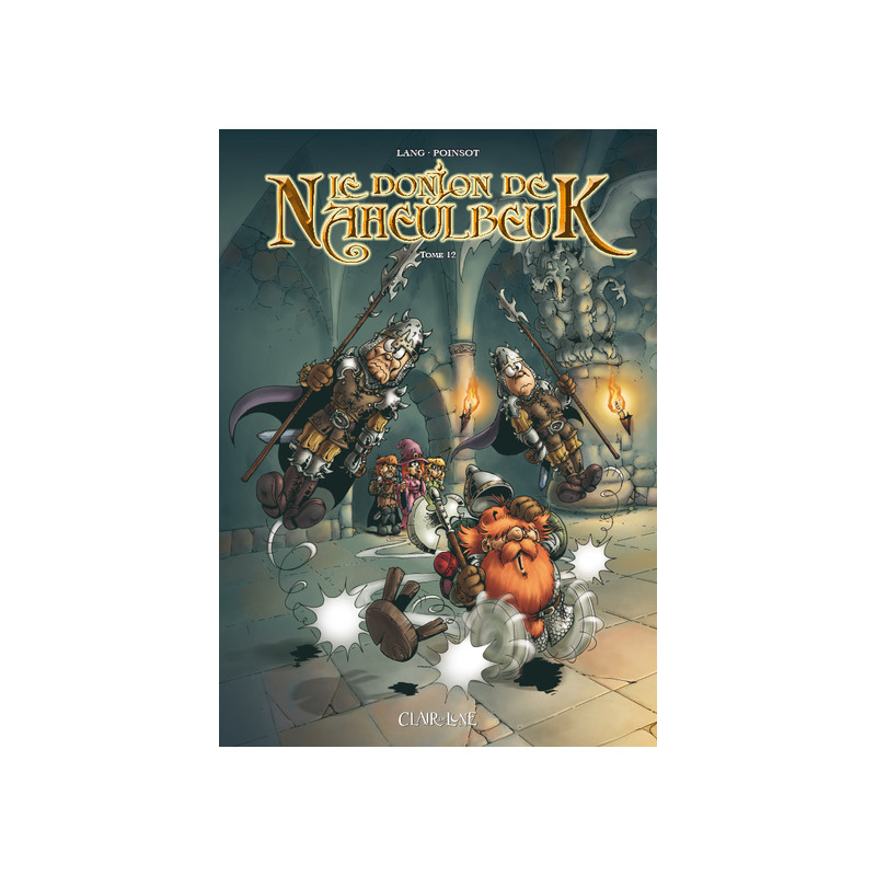 Le donjon de Naheulbeuk T12