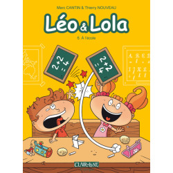 Leo & Lola T06 - A l'ecole