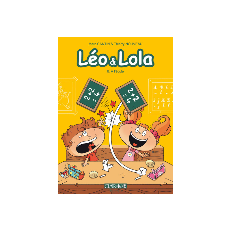 Leo & Lola T06 - A l'ecole