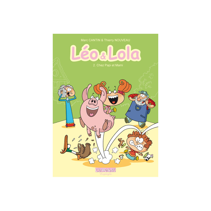 Leo & Lola T2 - Chez papi et mamie