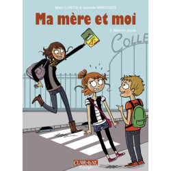 Ma mère et moi T03 - Maman...