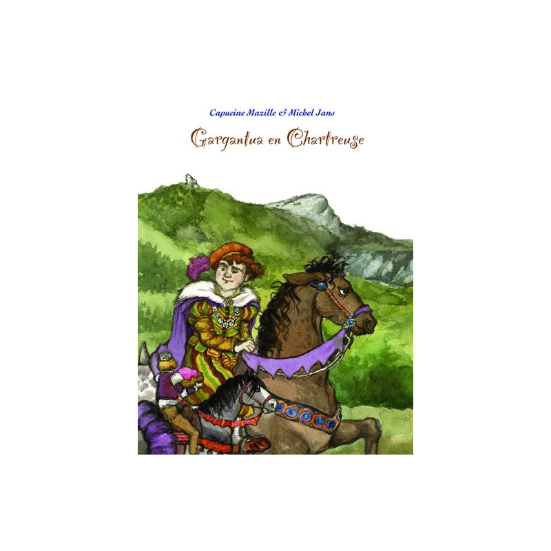Gargantua en Chartreuse