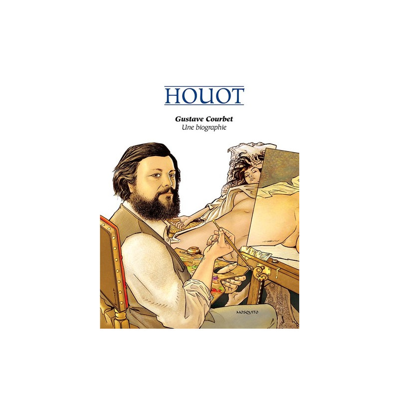 Gustave Courbet, une biographie
