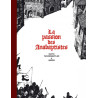 La passion des anabaptistes - Intégrale