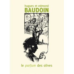 Le parfum des olives