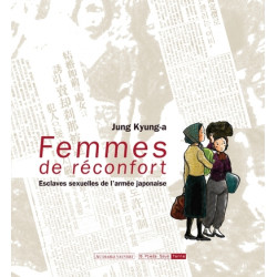 Femmes de réconfort,...