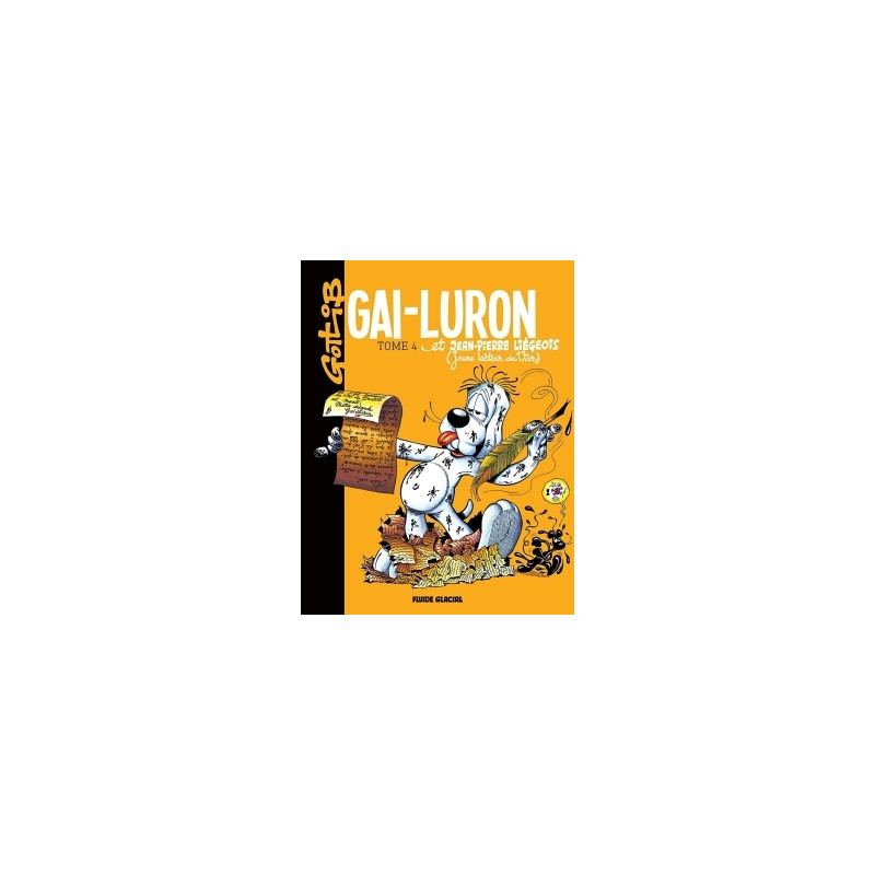 Gai-Luron - Tome 04 - Et Jean-Pierre Liégeois
