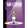Gai-Luron - Tome 01 - Ou la joie de vivre
