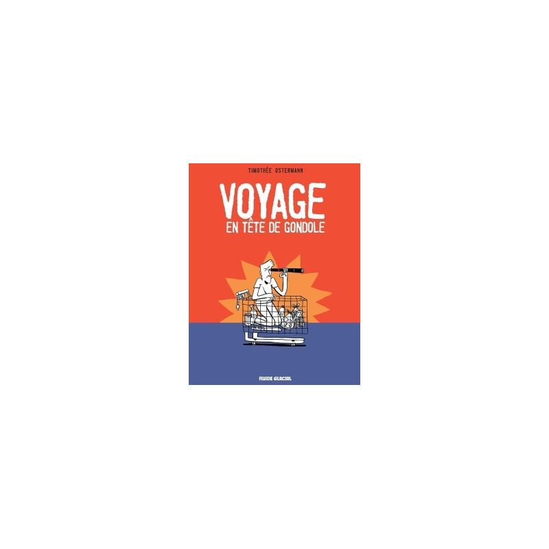 Voyage en tête de gondole