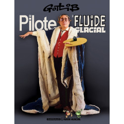 Pilote, Fluide Glacial :...