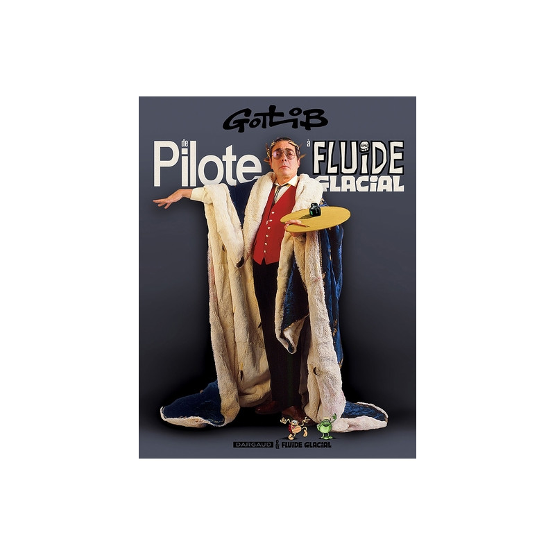 Pilote, Fluide Glacial : spécial Gotlib