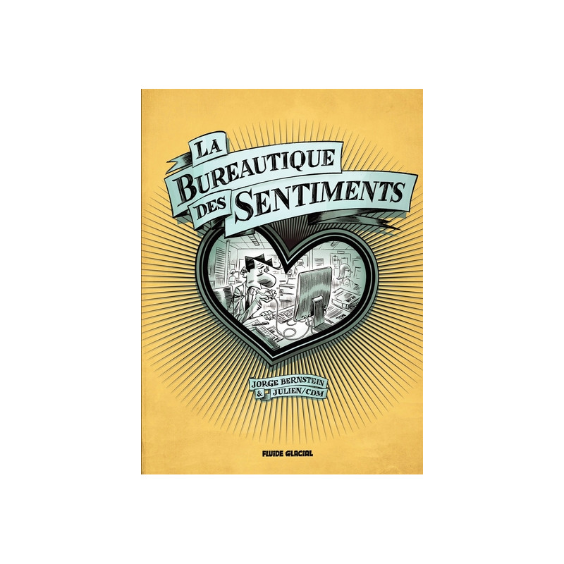 La Bureautique des sentiments