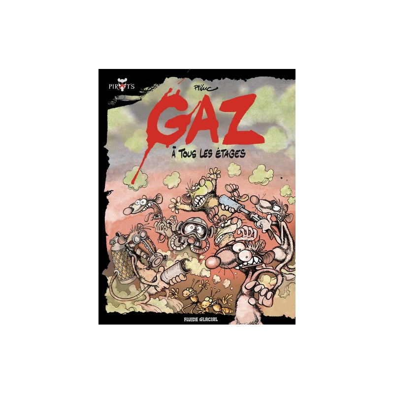 Pirat's - Tome 01 - Gaz à tous les étages