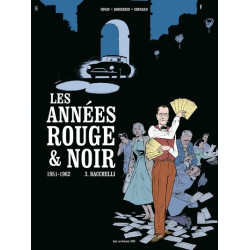 Les Années rouge et noir...