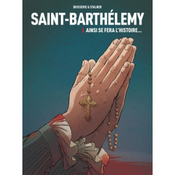 Saint-Barthélemy - tome 3...