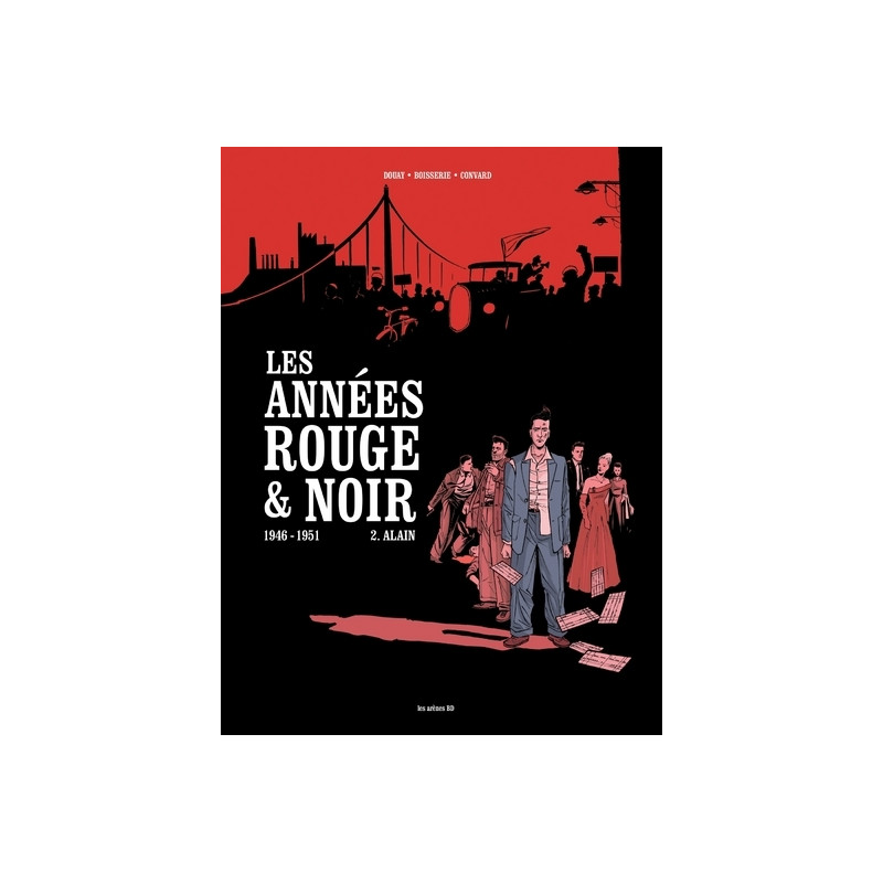 Les Années rouge et noir - tome 2 Alain