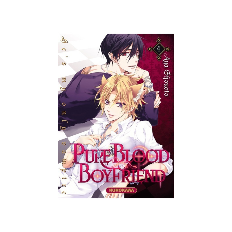 PureBlood Boyfriend - He's my only vampire - tome 4