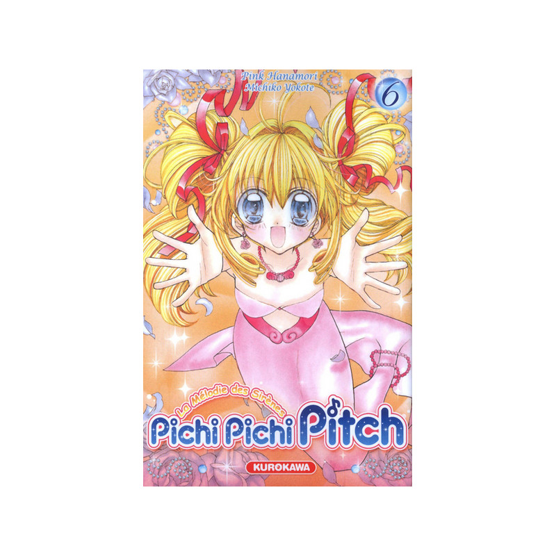 Pichi Pichi Pitch - tome 6