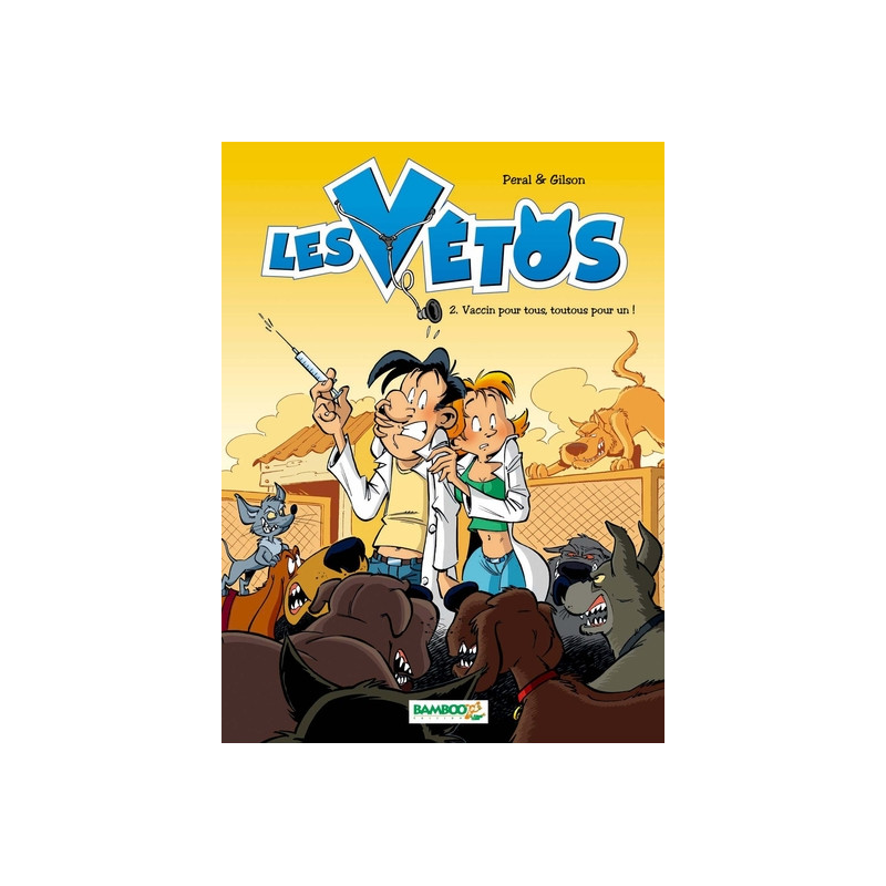 Les Vétos - tome 02